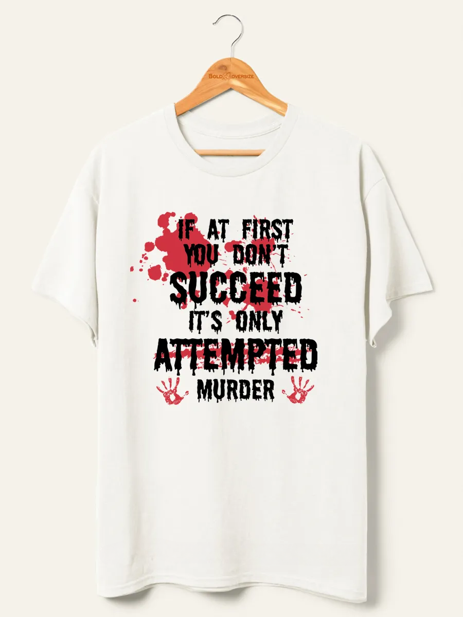 Vintage If At First You Don'T Tee