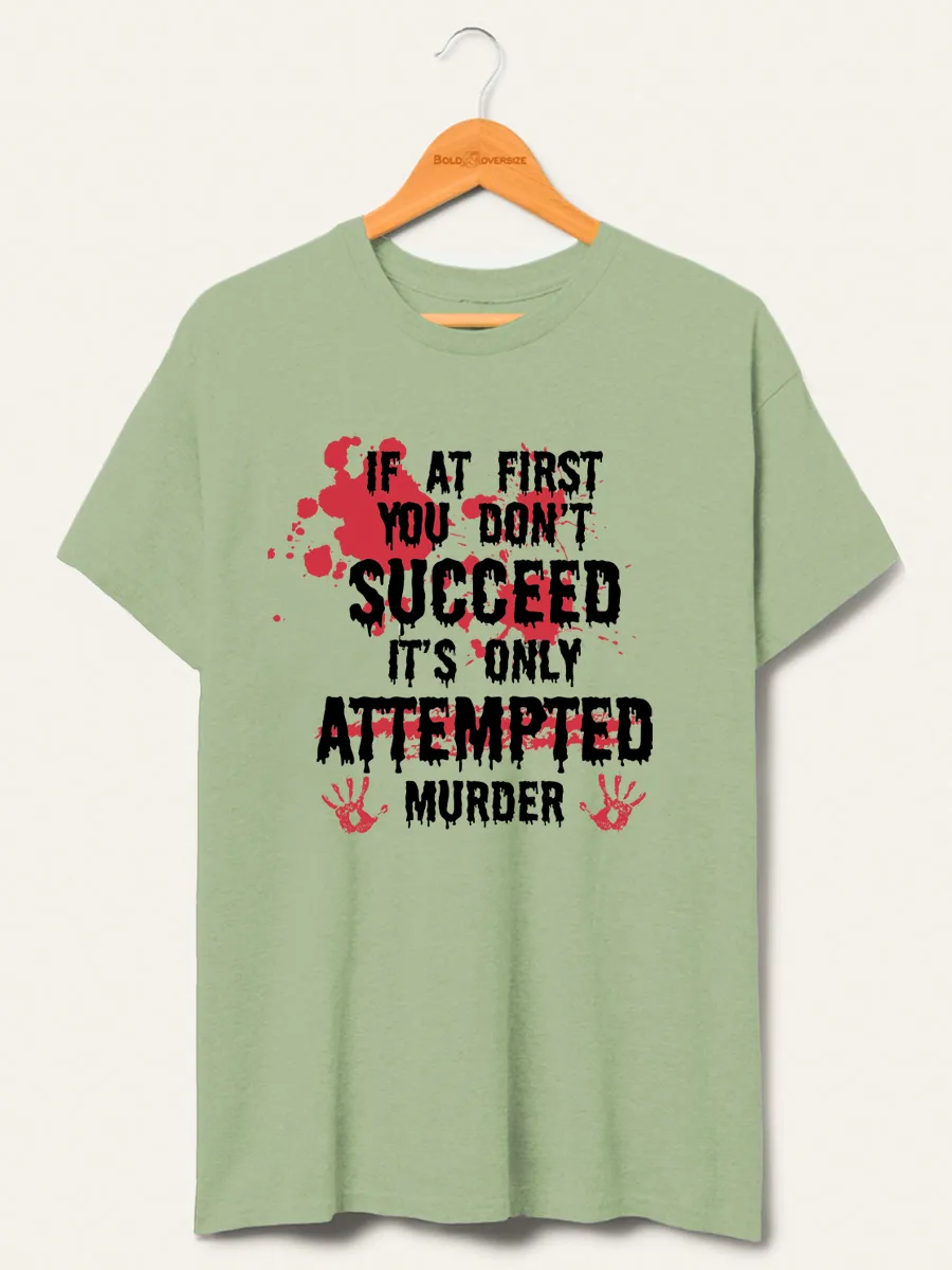 Vintage If At First You Don'T Tee