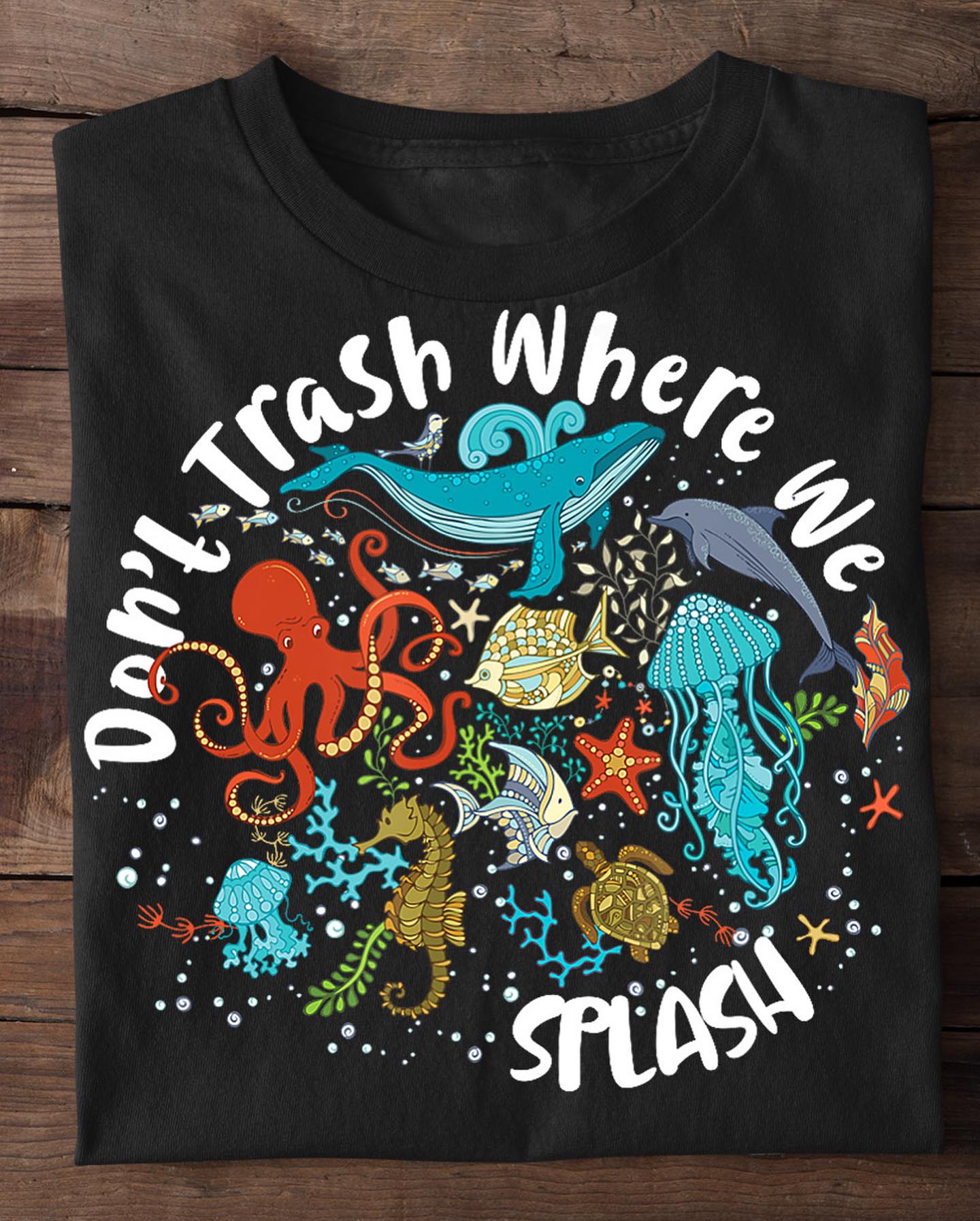 Unisex Don't Trash Where We Splash T-Shirt