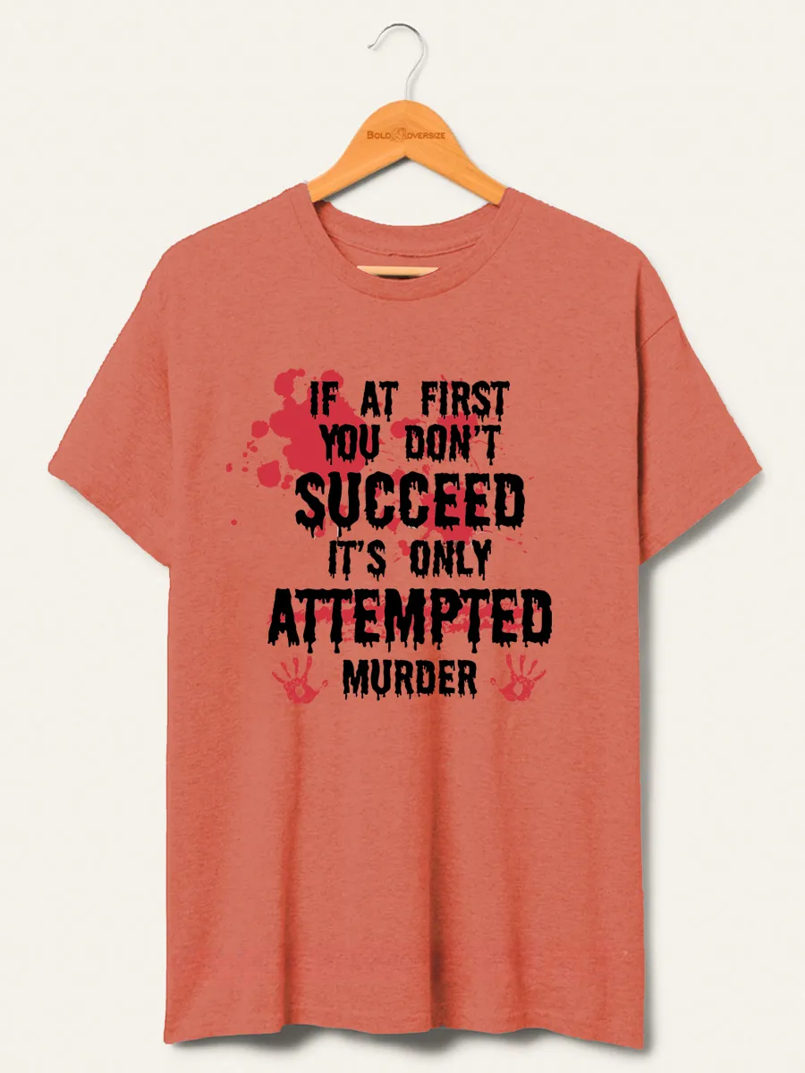 Vintage If At First You Don'T Tee