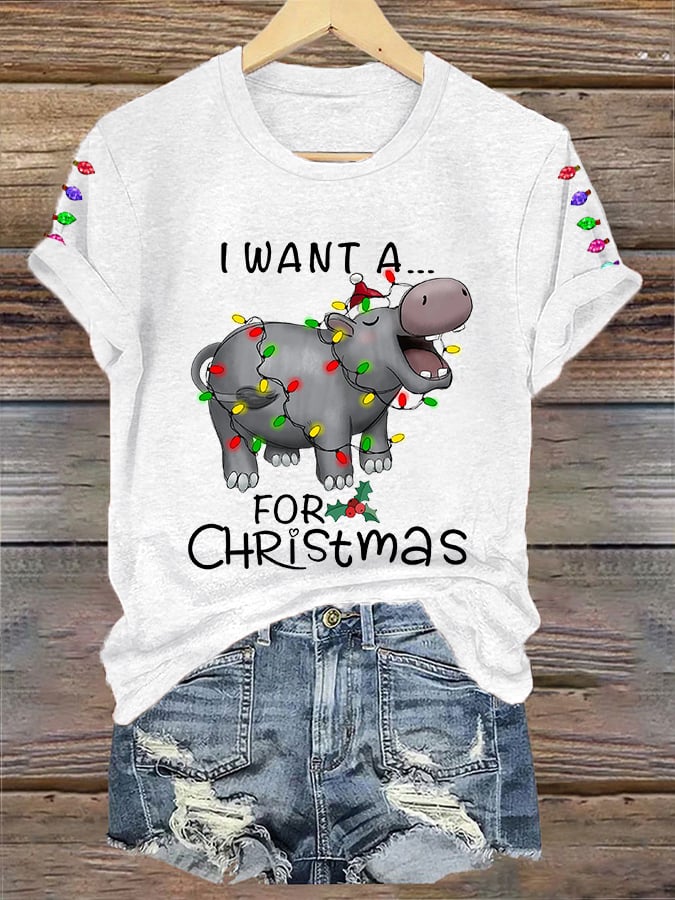 Women's I Want A Hippopotamus For Christmas Casual Tee