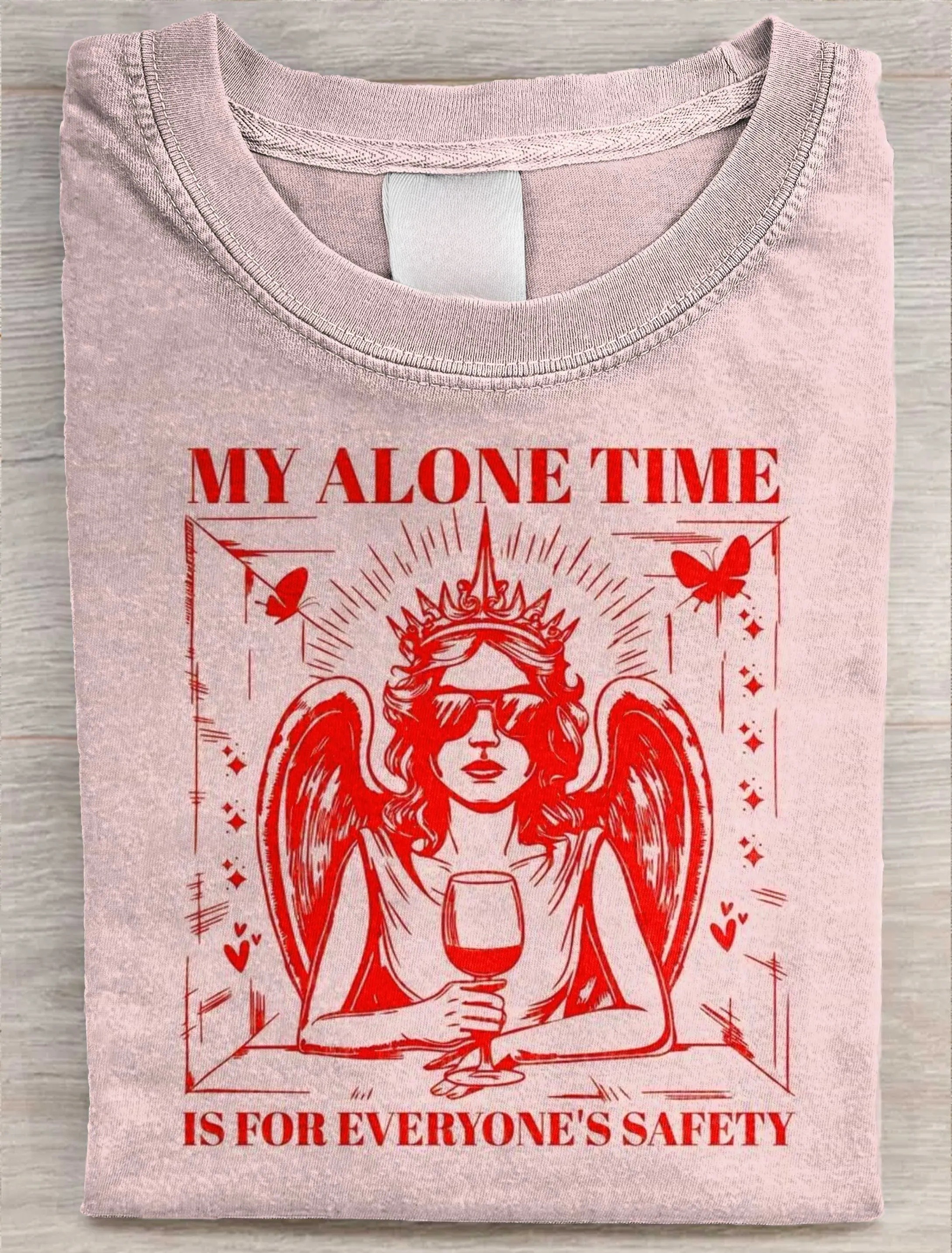 Funny My Alone Time Is For Everyone Safety Art Print Casual Short Sleeve T-shirt