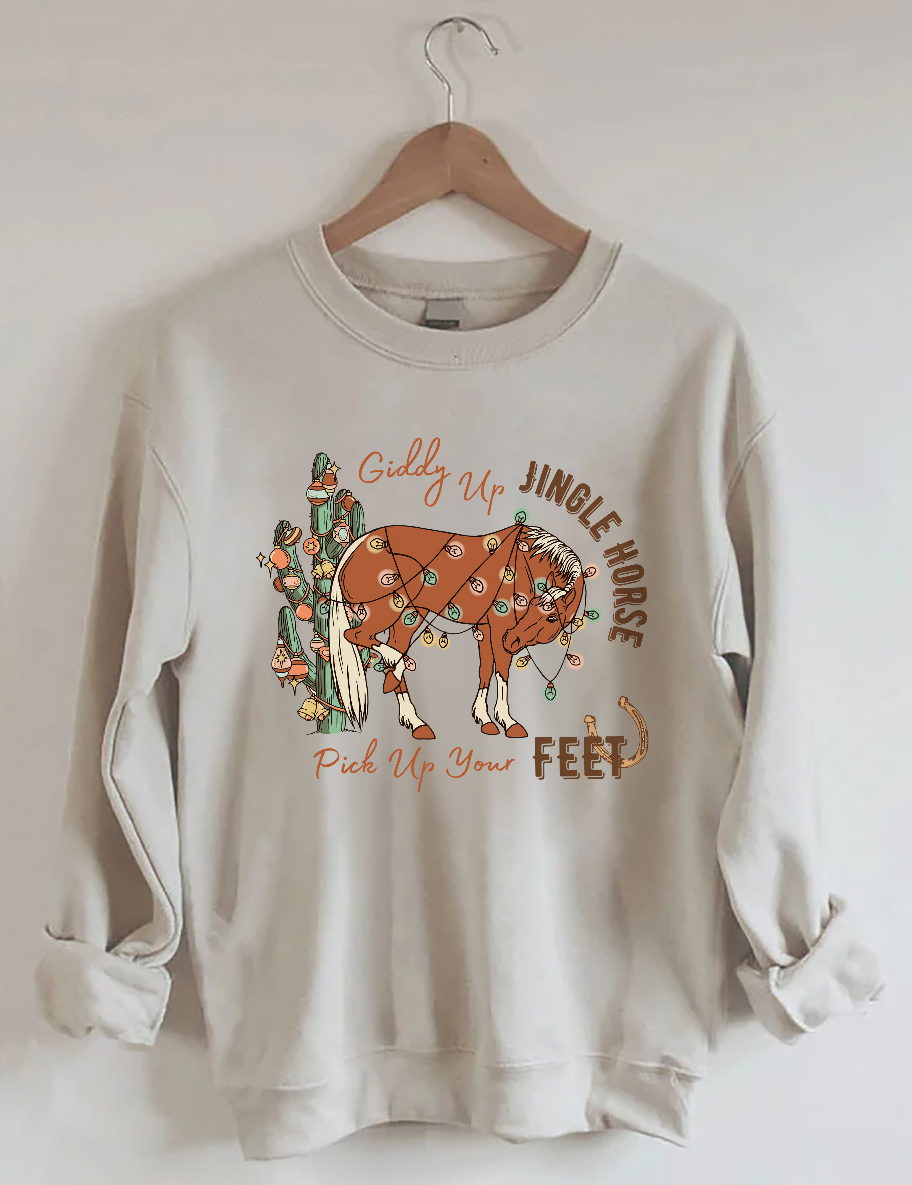Giddy Up Jingle Horse Pick Up Your Feet Sweatshirt