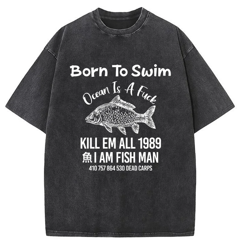 Born To Swim Funny Washed T-Shirt