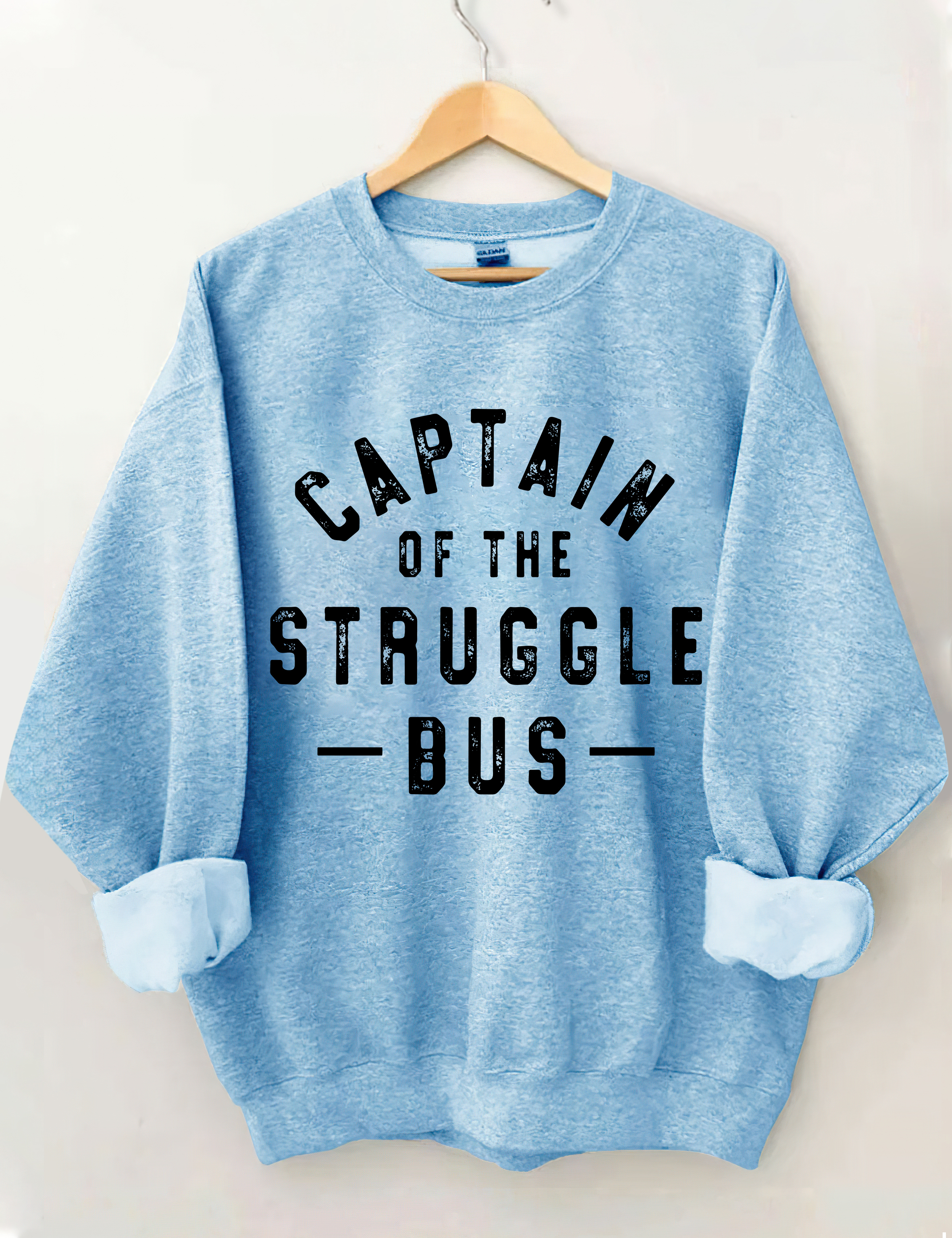 Captain Of The Struggle Bus Sweatshirt