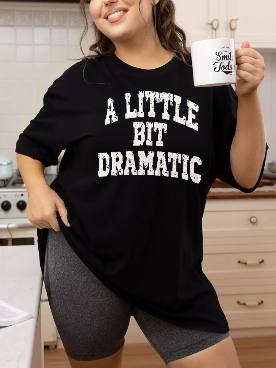 Vintage A Little Bit Dramatic Tee