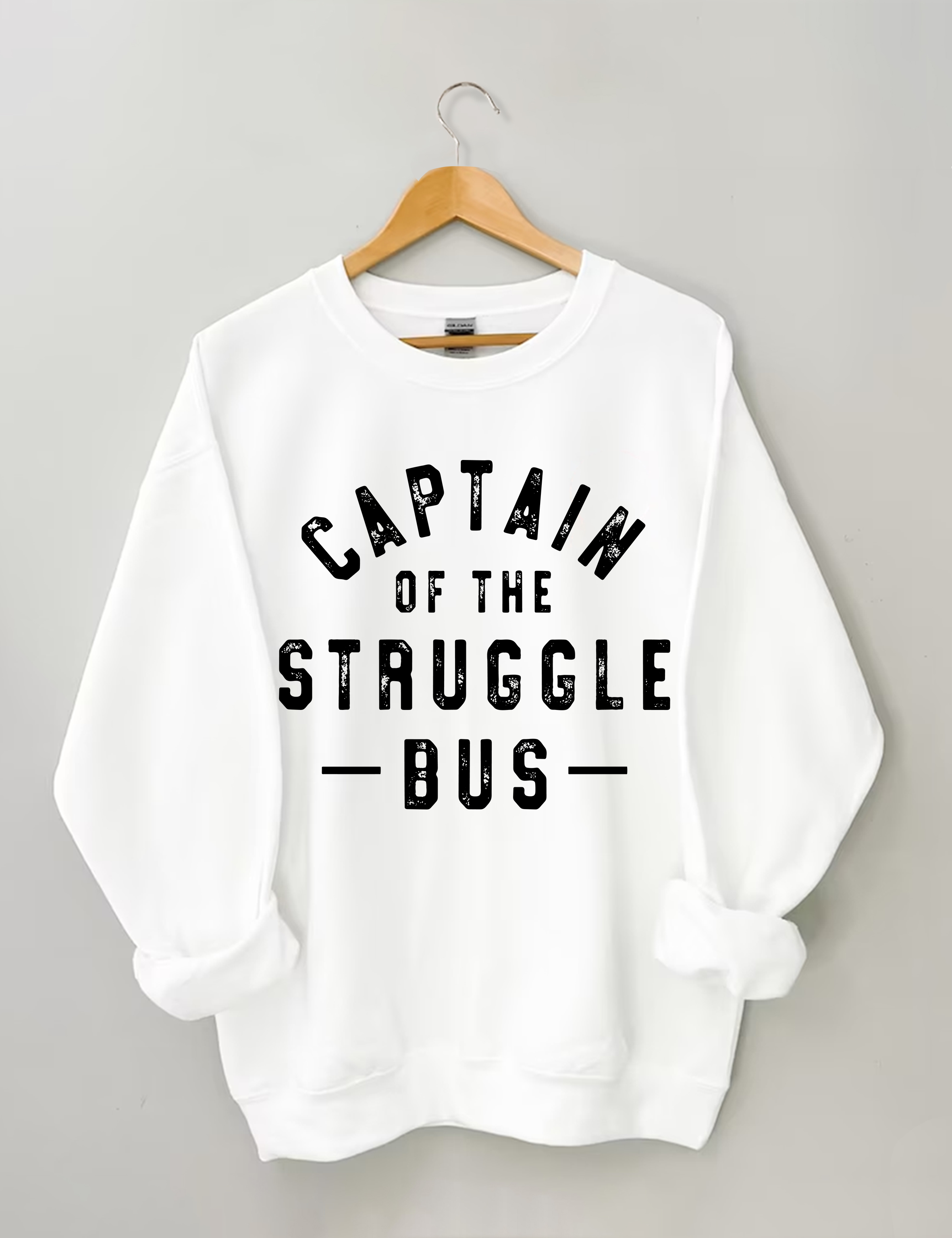 Captain Of The Struggle Bus Sweatshirt