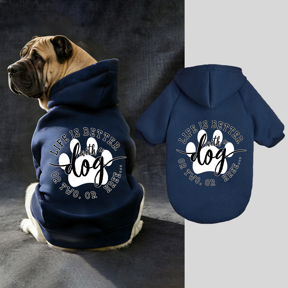 LIFE IS BETTER Puppy Hoodie | BKPet335