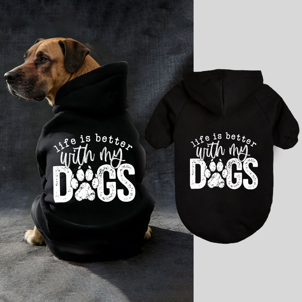 LIFE IS BETTER WITH MY DOSS Puppy Hoodie | BKPet325