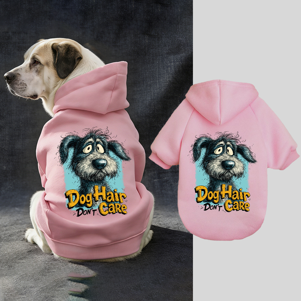 DOG HAIR DON'T CARE Puppy Hoodie | BKPet333
