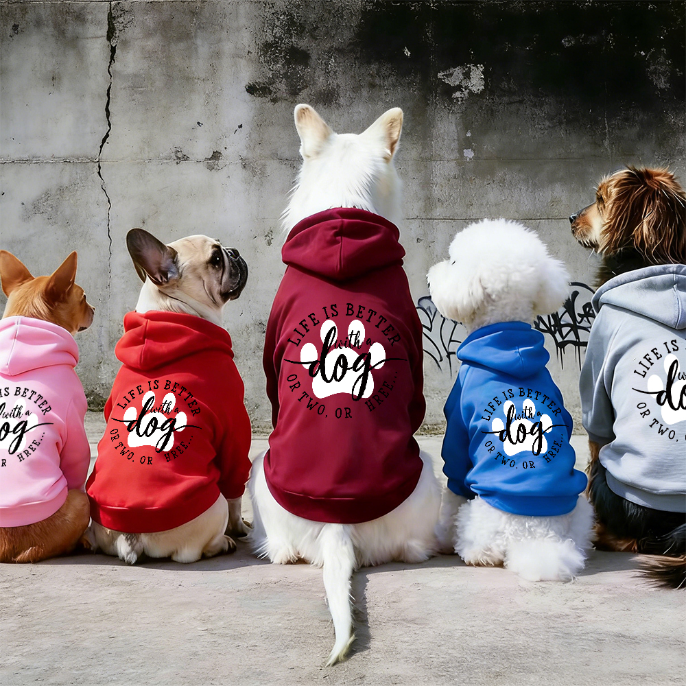LIFE IS BETTER Puppy Hoodie | BKPet335