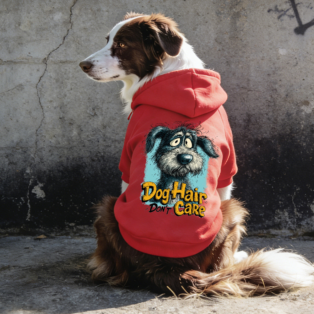 DOG HAIR DON'T CARE Puppy Hoodie | BKPet333