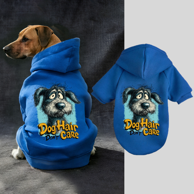 DOG HAIR DON'T CARE Puppy Hoodie | BKPet333