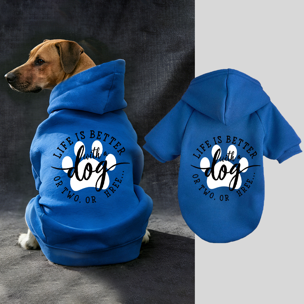 LIFE IS BETTER Puppy Hoodie | BKPet335