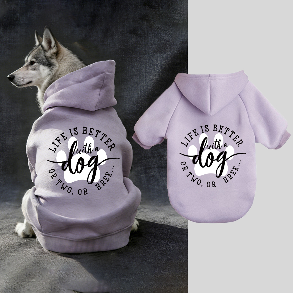 LIFE IS BETTER Puppy Hoodie | BKPet335
