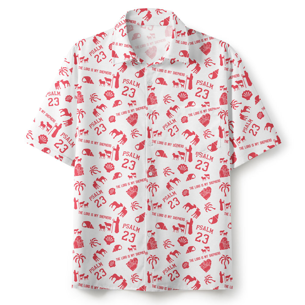 The Lord Is My Shepherd Christian Hawaiian Shirt