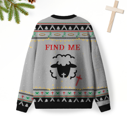 I Once Was Lost But Now I Am Found Furry Christian Lightweight Sweater