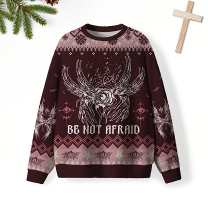 Be Not Afraid Furry Christian Lightweight Sweater