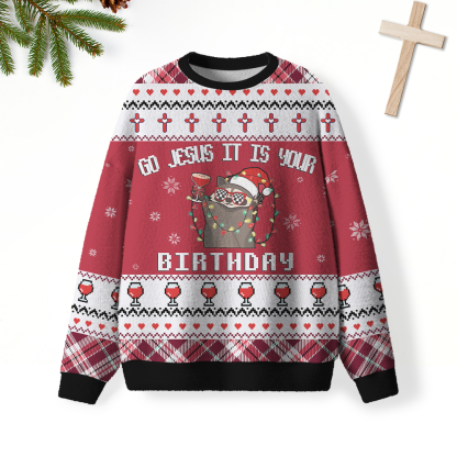 Go Jesus It Is Your Birthday Furry Christian Lightweight Sweater