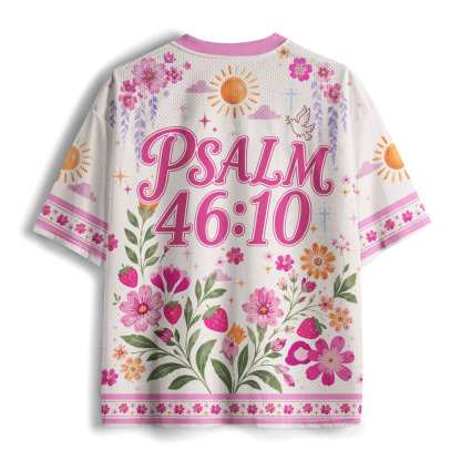 Be Still And know  Christian Mesh Jersey