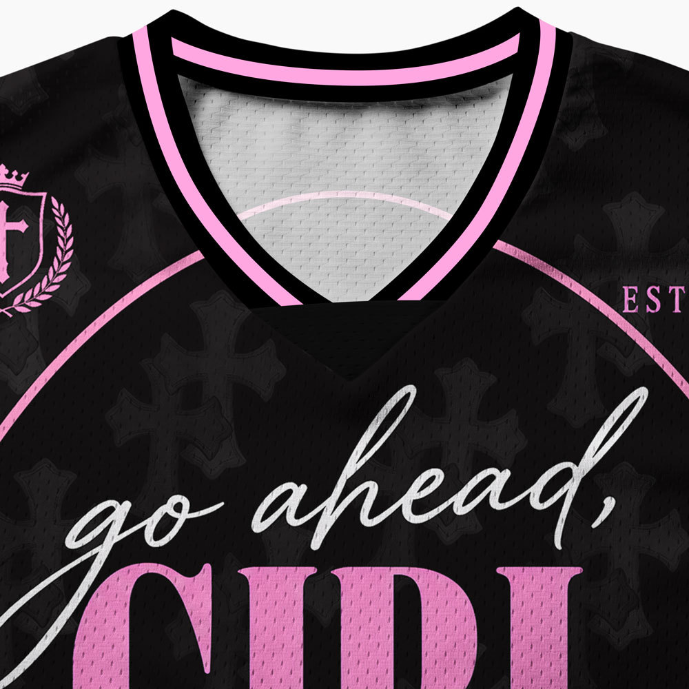 Go Ahead Girl Be Too Much Christian Mesh Jersey