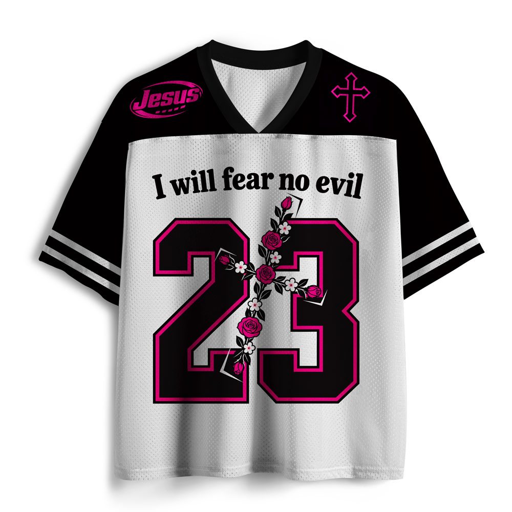 I Will Fear No Evil Christian Mesh Jersey