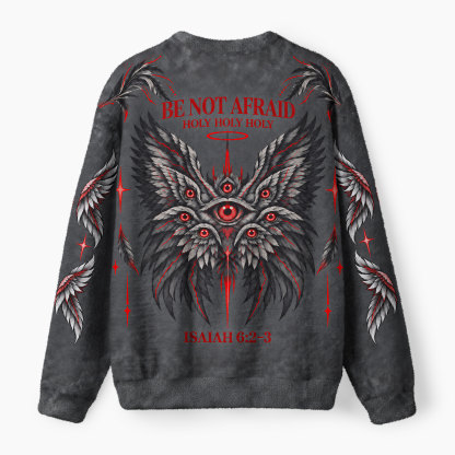 Be Not Afraid Christ Furry Christian Lightweight Sweater