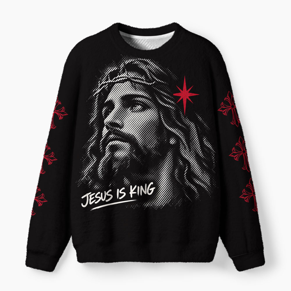 Jesus Is King Furry Christian Lightweight Sweater
