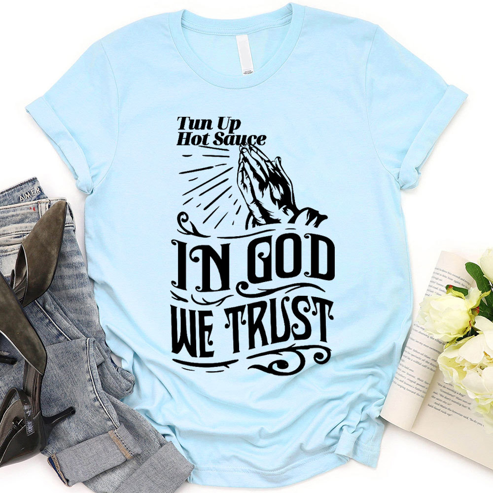 In God We Trust Christian T-Shirt