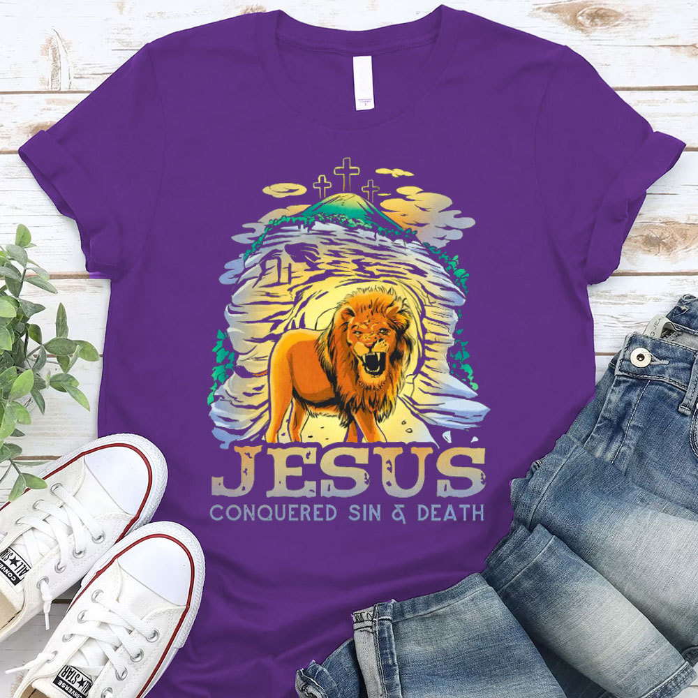 Jesus Conquered Sin And Death Christian T-Shirt