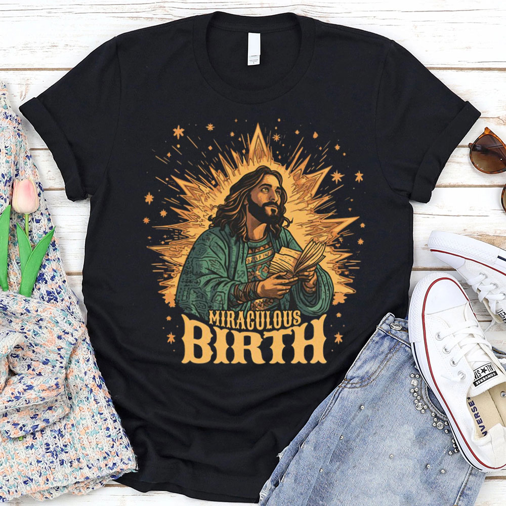 Miraculous Birth Christian T-Shirt