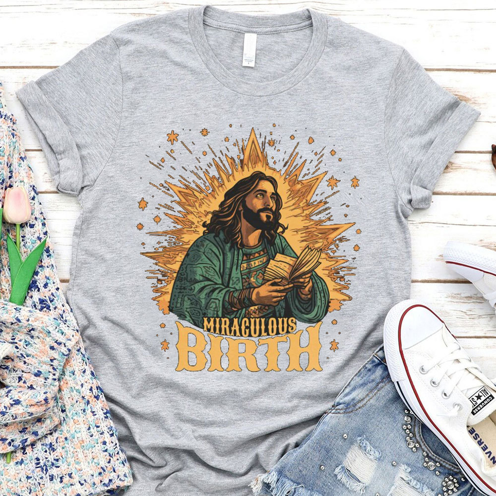 Miraculous Birth Christian T-Shirt