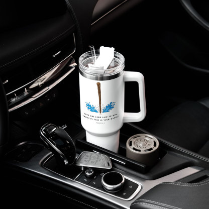 Then The Lord Said To Him What Is That In Your Hand Christian 40OZ Tumbler