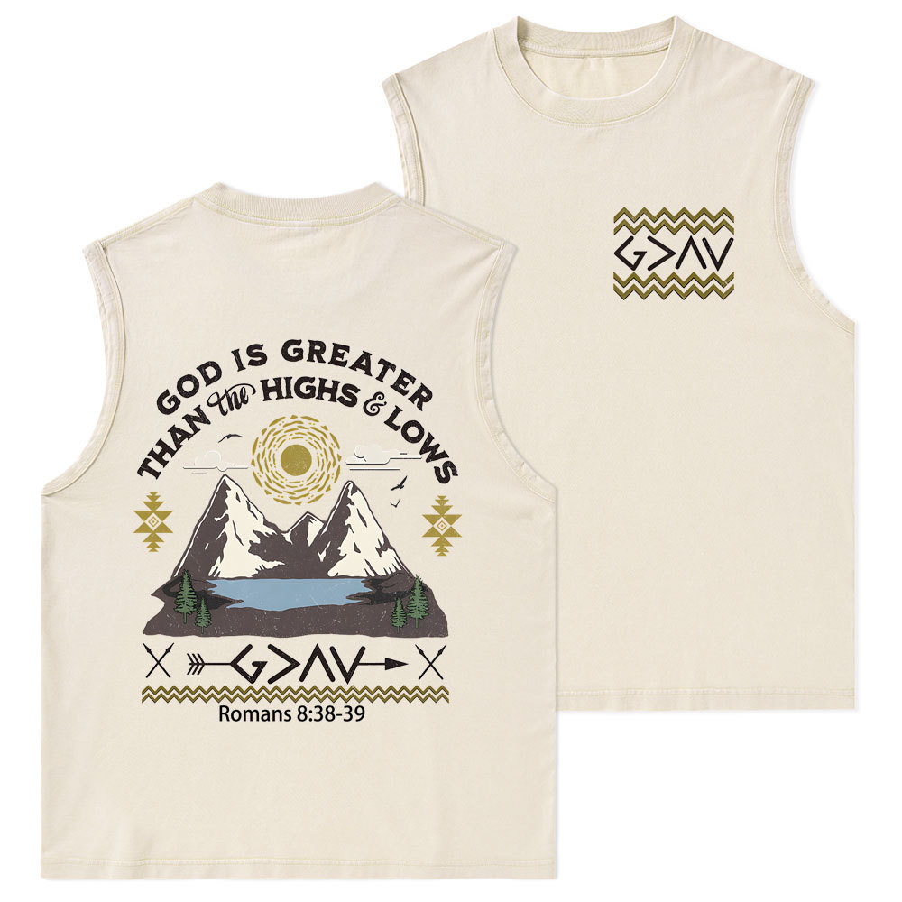 God Is Greater Than Highs And Lows Christian Washed Tank Top