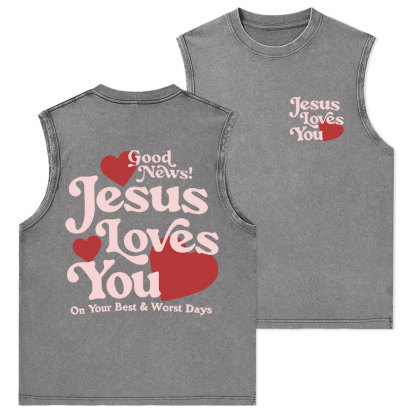 Good News Jesus Loves You Christian Washed Tank Top