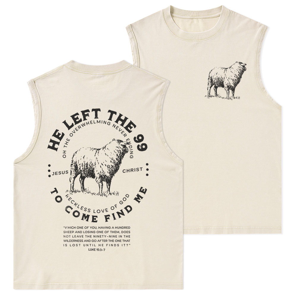 He Left The 99 To Rescue Me Christian Washed Tank Top