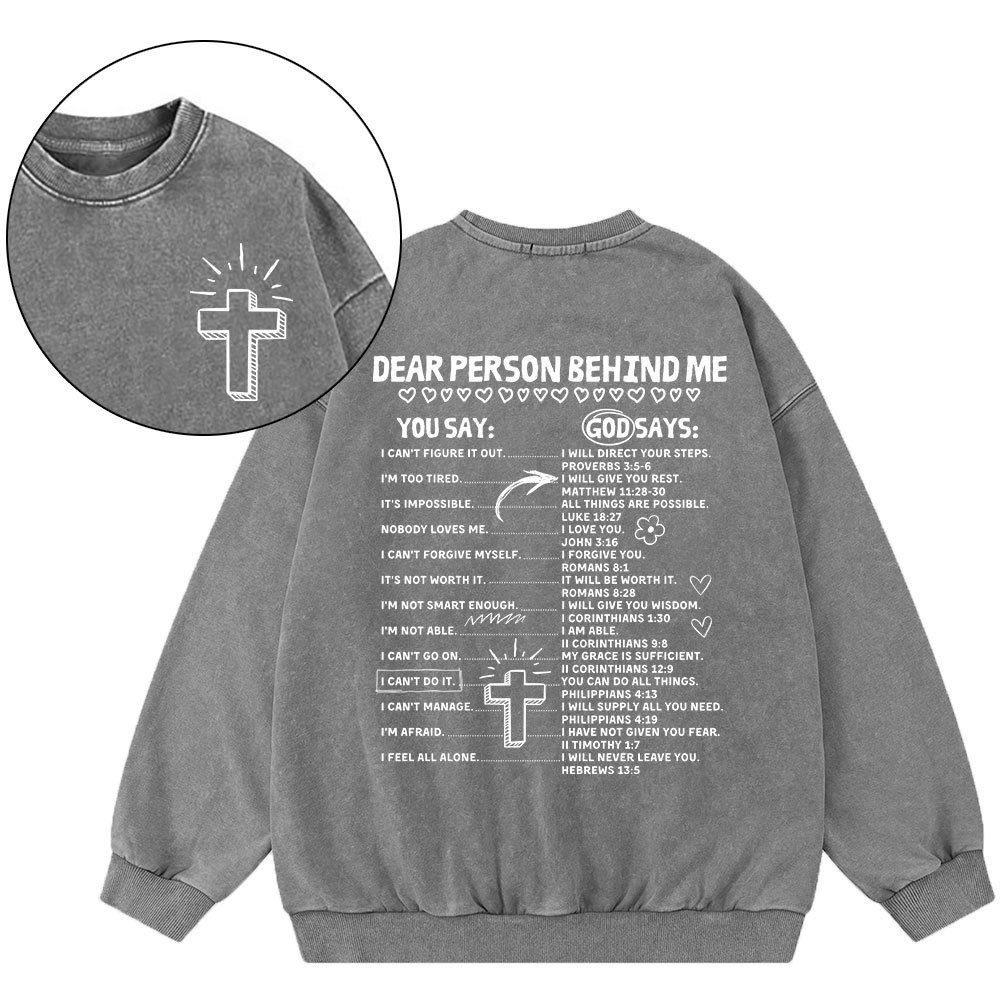 Dear Person Behind Me Christian Washed Sweatshirt