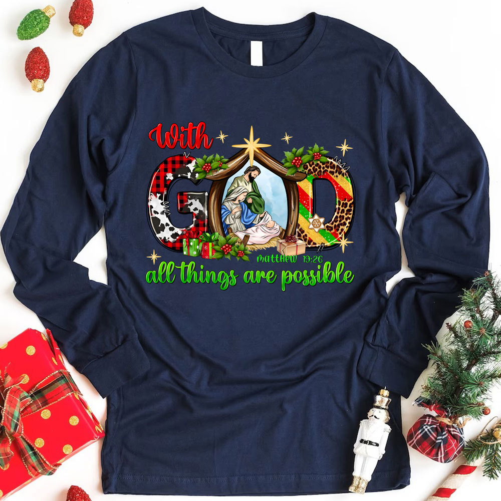 With God All The Things Are Possible Christian T-Shirt