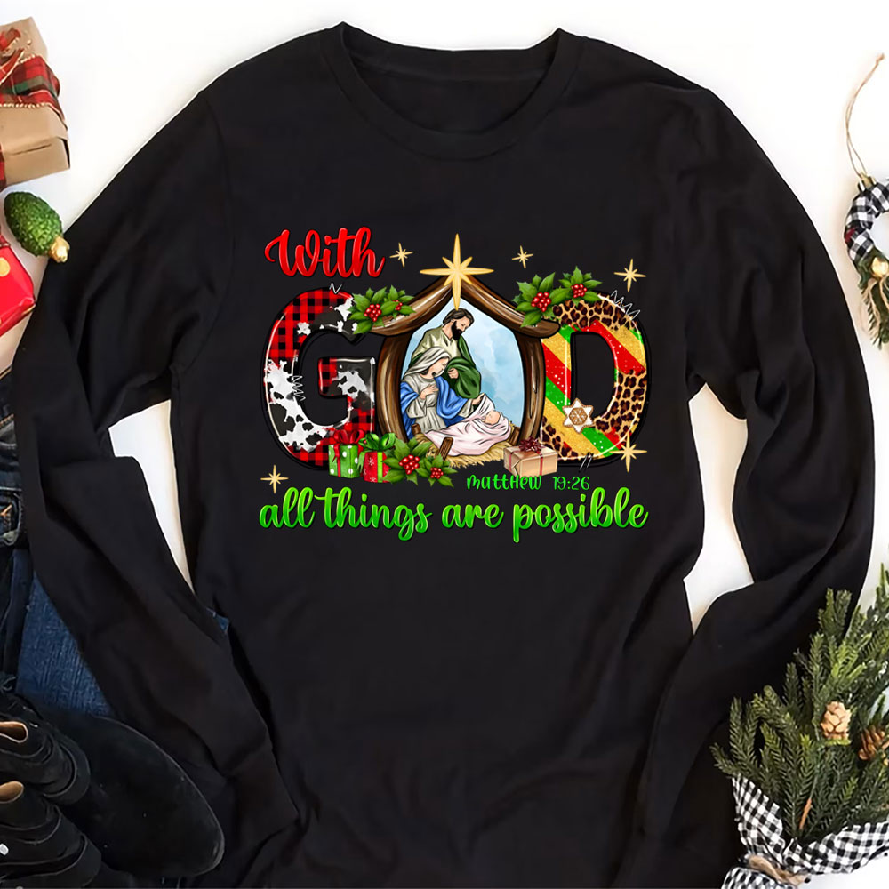 With God All The Things Are Possible Christian T-Shirt