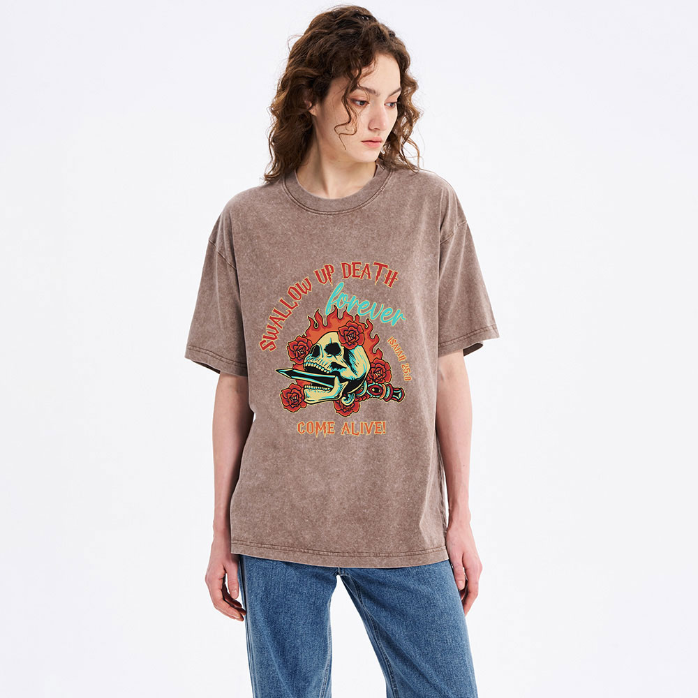 Swallow Up Death Forever Come Alive Christian Washed T-Shirt