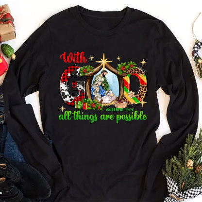With God All The Things Are Possible Christian T-Shirt