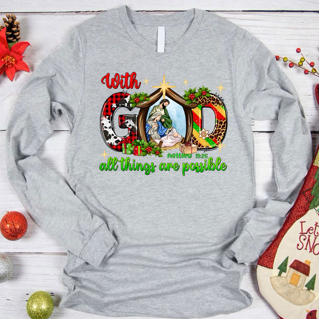 With God All The Things Are Possible Christian T-Shirt
