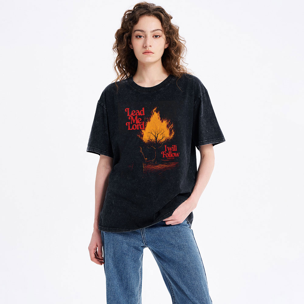 Lead Me Lord I Will Follow Christian Washed T-Shirt