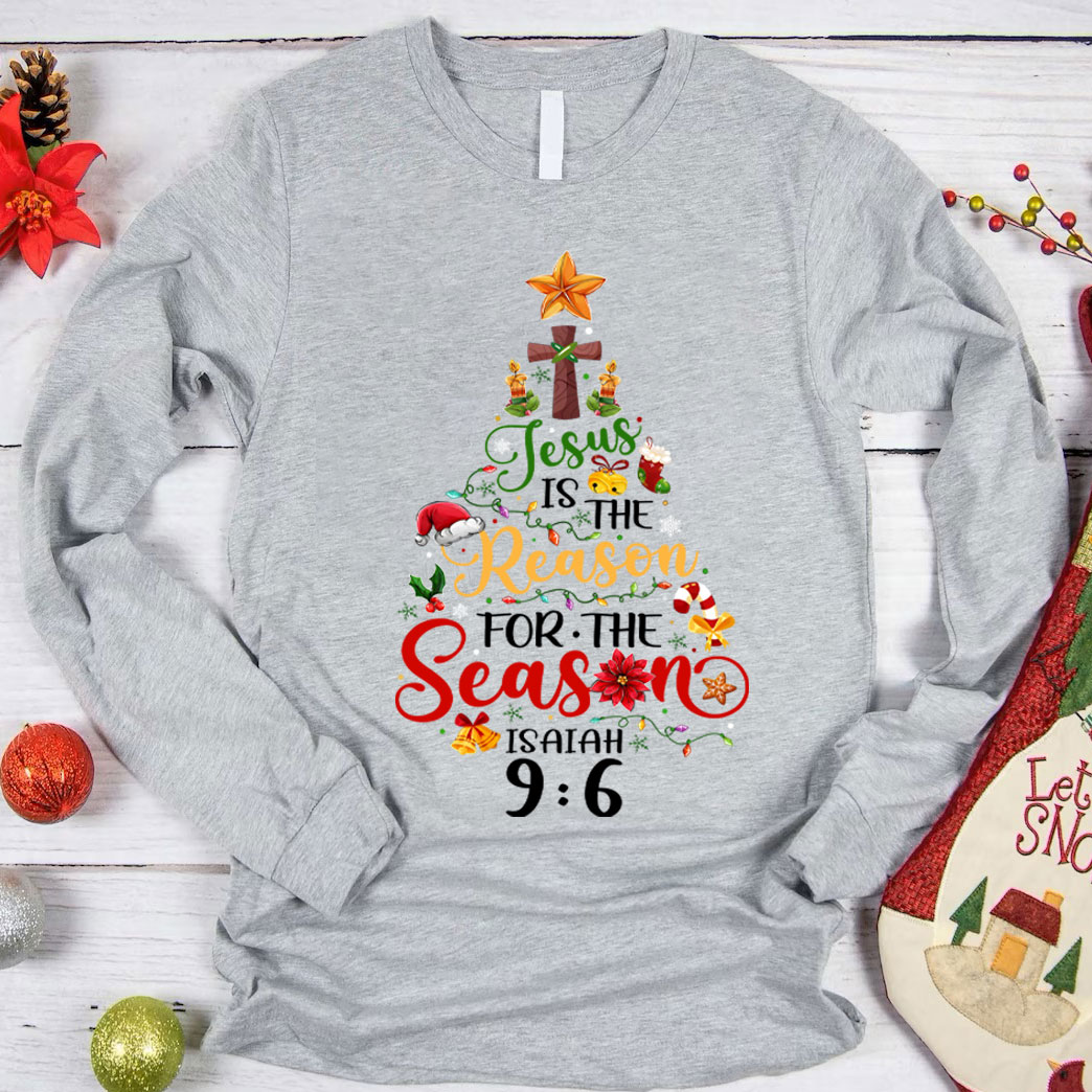 Jesus Is The  Reason To The Season Christian T-Shirt