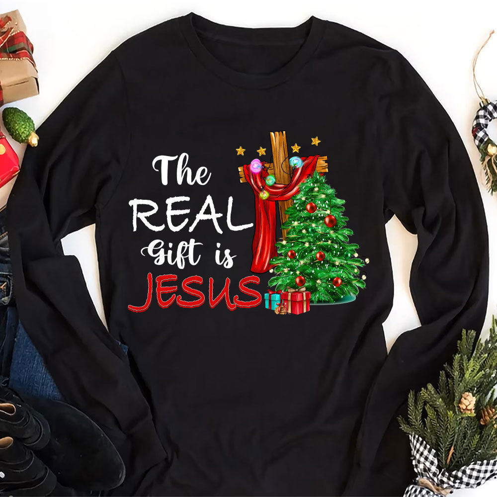 The Real Gift Is Jesus Christian Long Sleeve T-Shirt