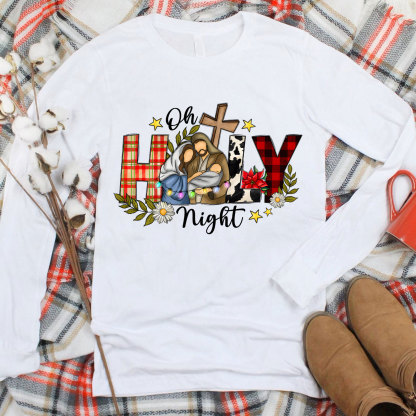 Oh Holy Night Christmas Christian Long Sleeve T-Shirt