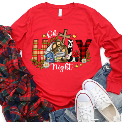 Oh Holy Night Christmas Christian Long Sleeve T-Shirt