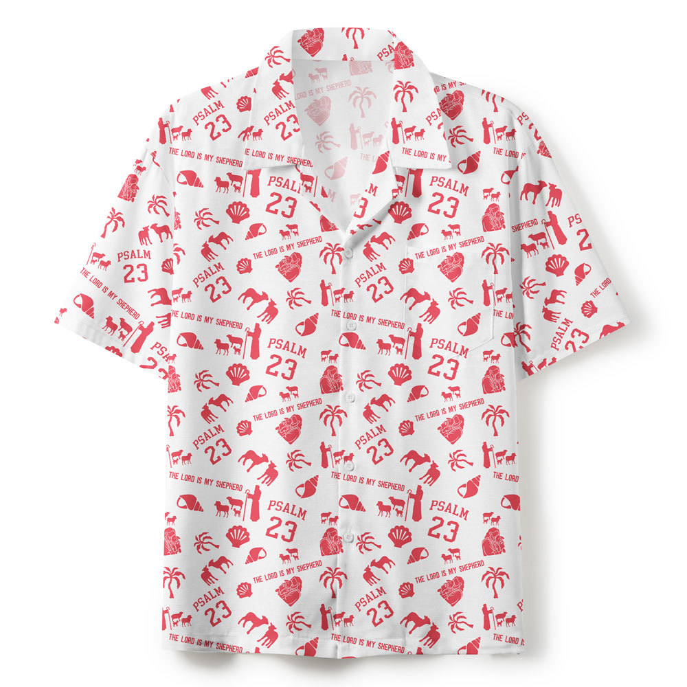 The Lord Is My Shepherd Christian Hawaiian Shirt