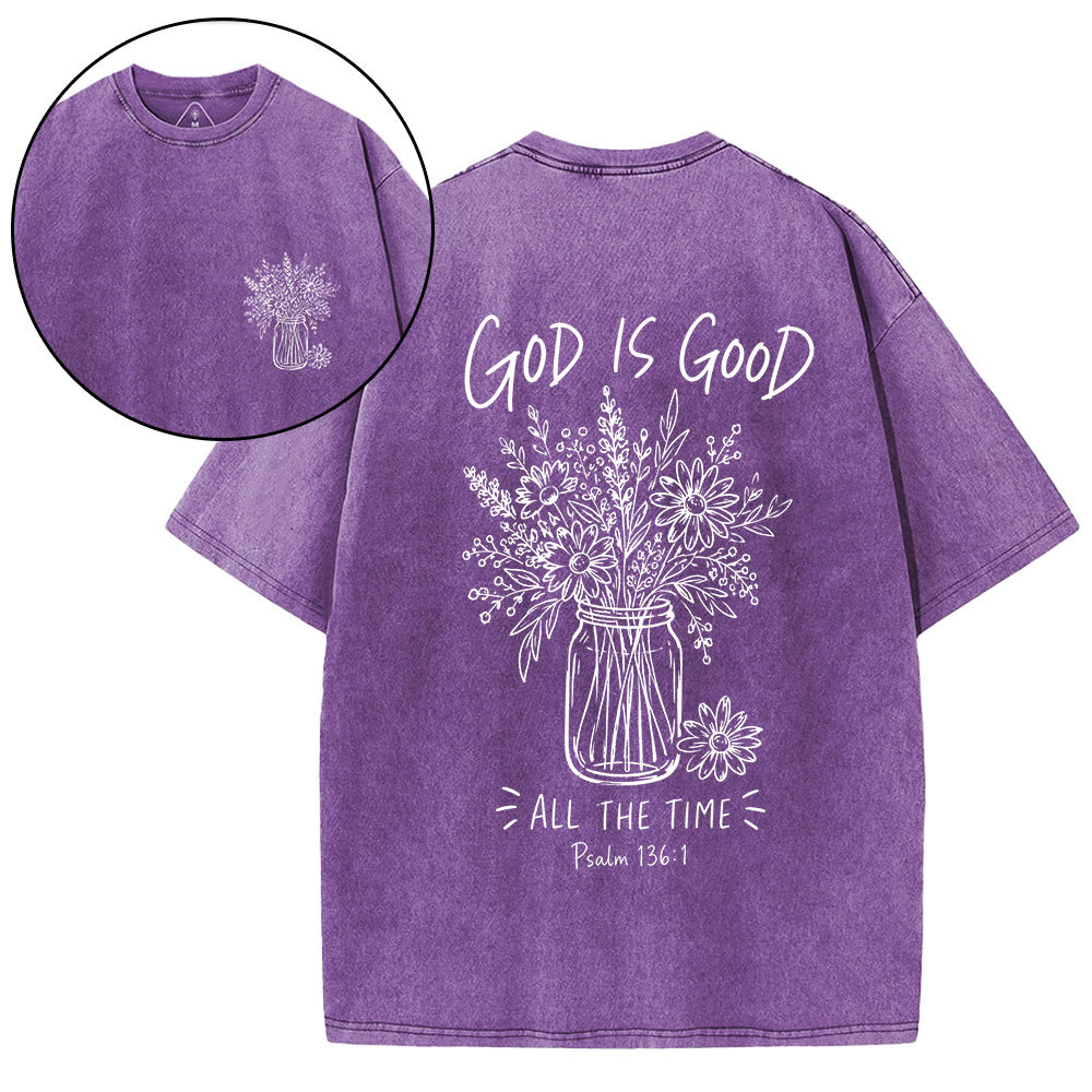 God Is Good All The Time Christian Washed T-Shirt