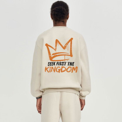 Seek First The Kingdom Christian Fleece Sweatshirt